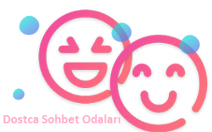 dostca sohbet odaları